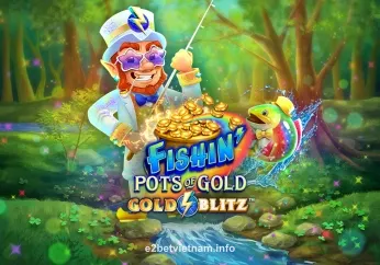Hình ảnh Fishin’ Pots Of Gold™ Gold Blitz™ tại e2betvietnam